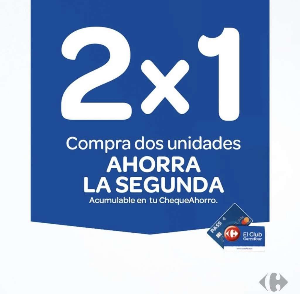 Chequeahorro 2x1 en Carrefour del 27 de octubre al 9 de noviembre